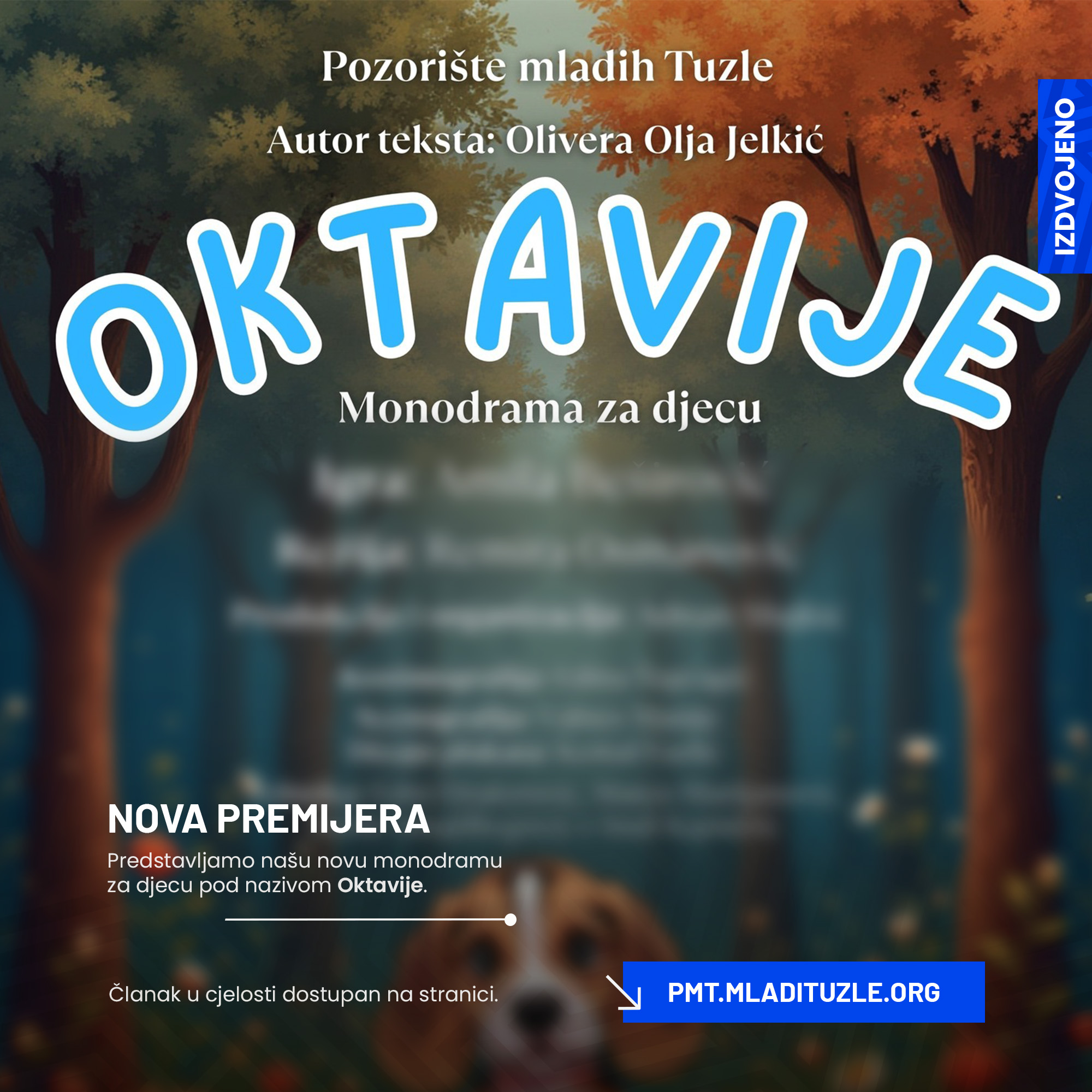 Naša nova premijera monodrame za djecu pod nazivom „Oktavije”